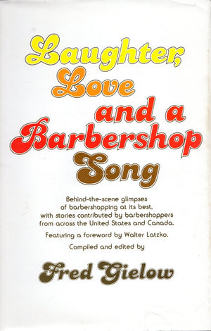 Laughter, Love, and a Barbershop Song,Used