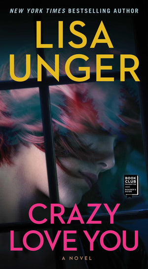 Crazy Love You: A Novel,New