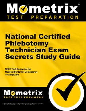National Certified Phlebotomy Technician Exam Secrets Study Guide: Ncct Test Review For The National Center For Competency Testi,Used