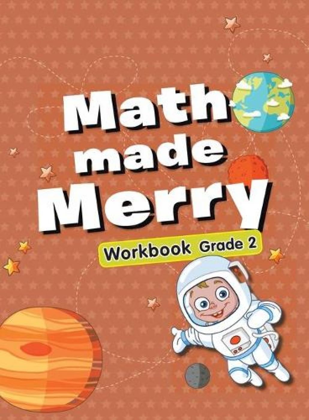 Activity Book : Math Made Merry Activity Workbook Grade-2