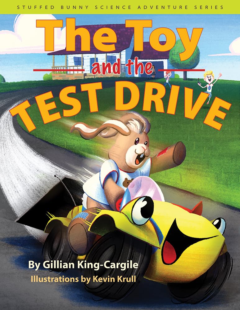 The Toy and the Test Drive (Stuffed Bunny Science Adventure Series),Used