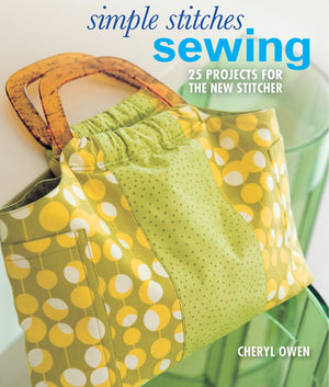 Simple Stitches: Sewing: 25 Projects for the New Stitcher,Used