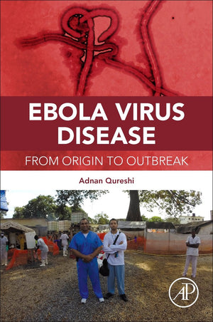 Ebola Virus Disease: From Origin to Outbreak,Used