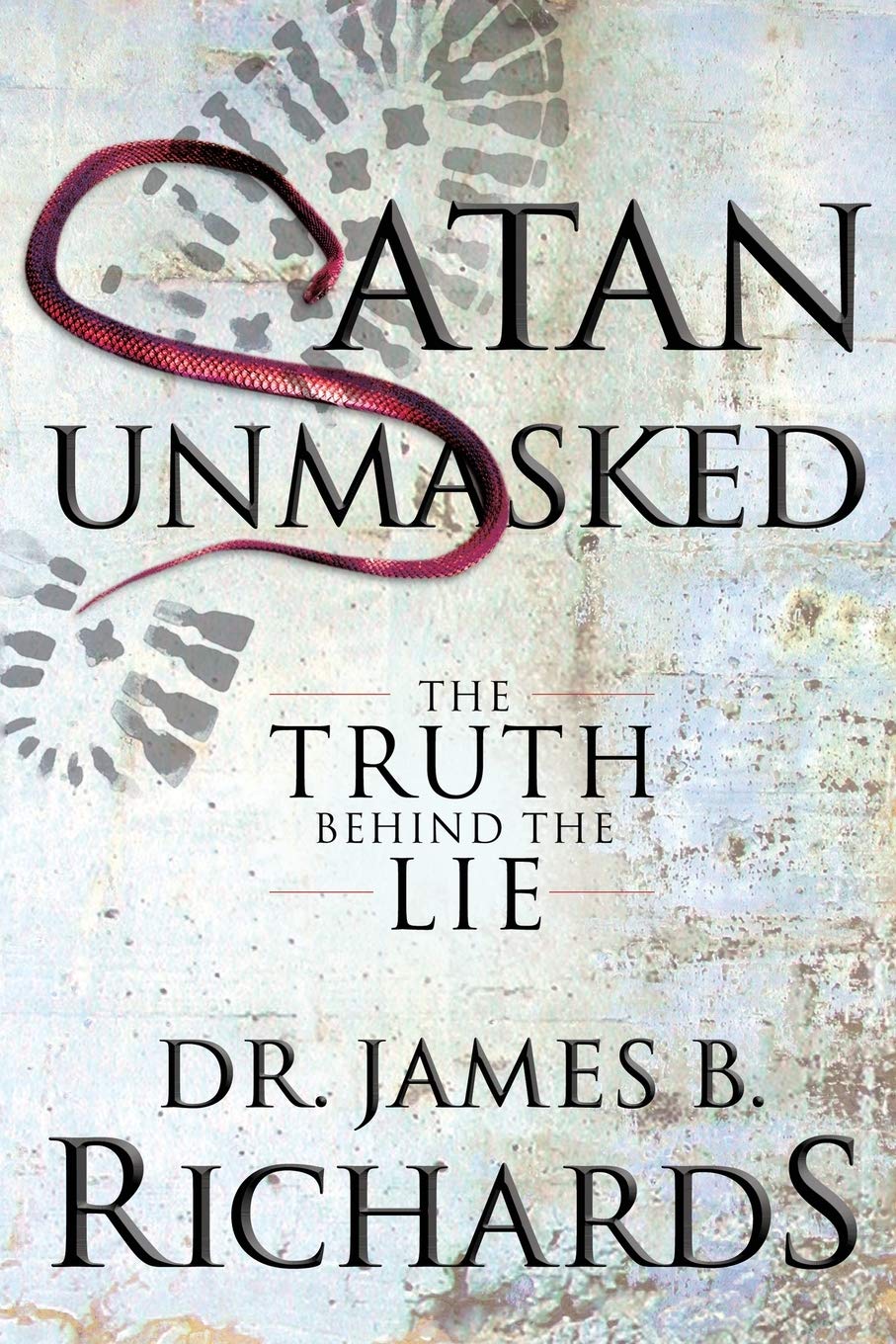 Satan Unmasked: The Truth Behind The Lie,Used