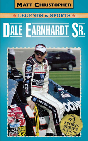 Dale Earnhardt Sr.: Matt Christopher Legends in Sports,Used