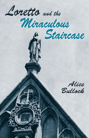 Loretto and the Miraculous Staircase,Used