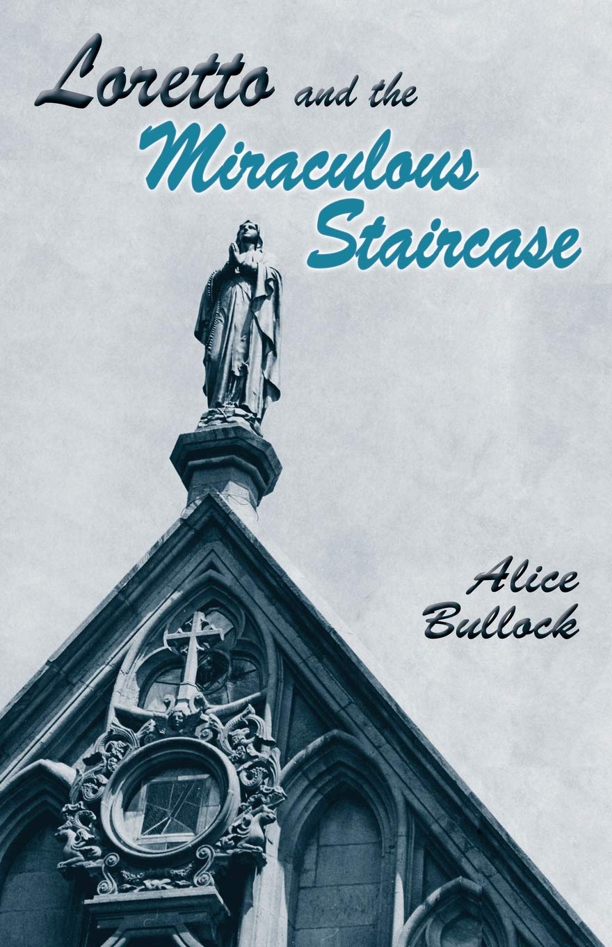 Loretto and the Miraculous Staircase,Used