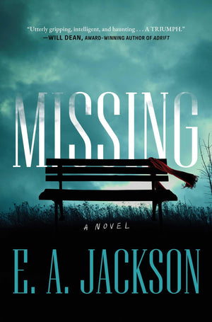 Missing: A Novel