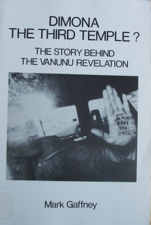 Dimona: The Third Temple? : The Story Behind The Vanunu Revelation,New