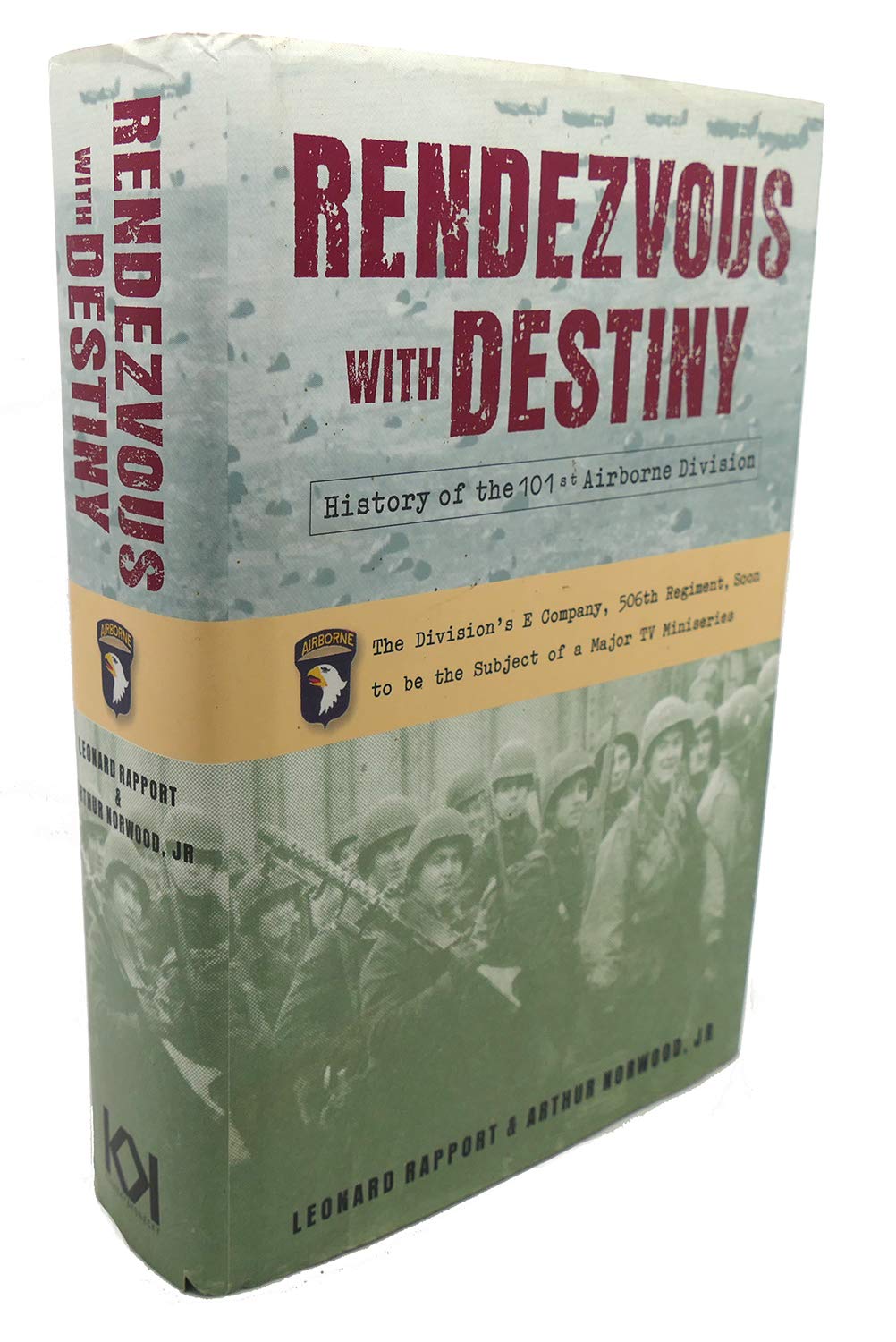 RENDEZVOUS WITH DESTINY: A HISTORY OF THE 101ST AIRBORNE DIVISION,Used