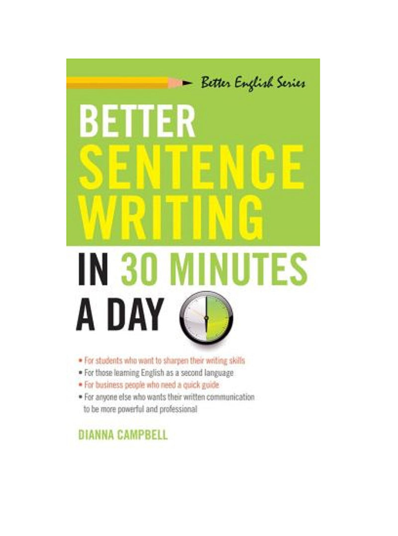 Better Sentence Writing in 30 Minutes a Day (Better English series),New