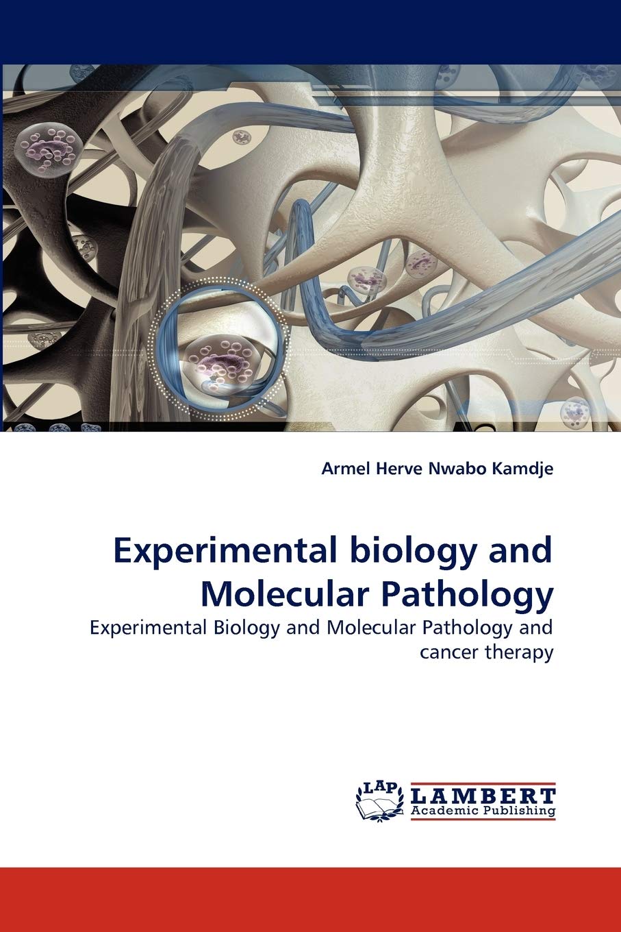 Experimental biology and Molecular Pathology: Experimental Biology and Molecular Pathology and cancer therapy,Used