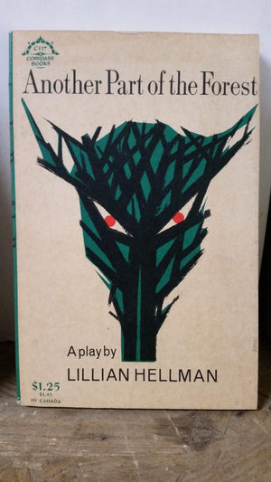 Another Part Of The Forest: A Play In Three Acts (Acting Edition For Theater Productions)