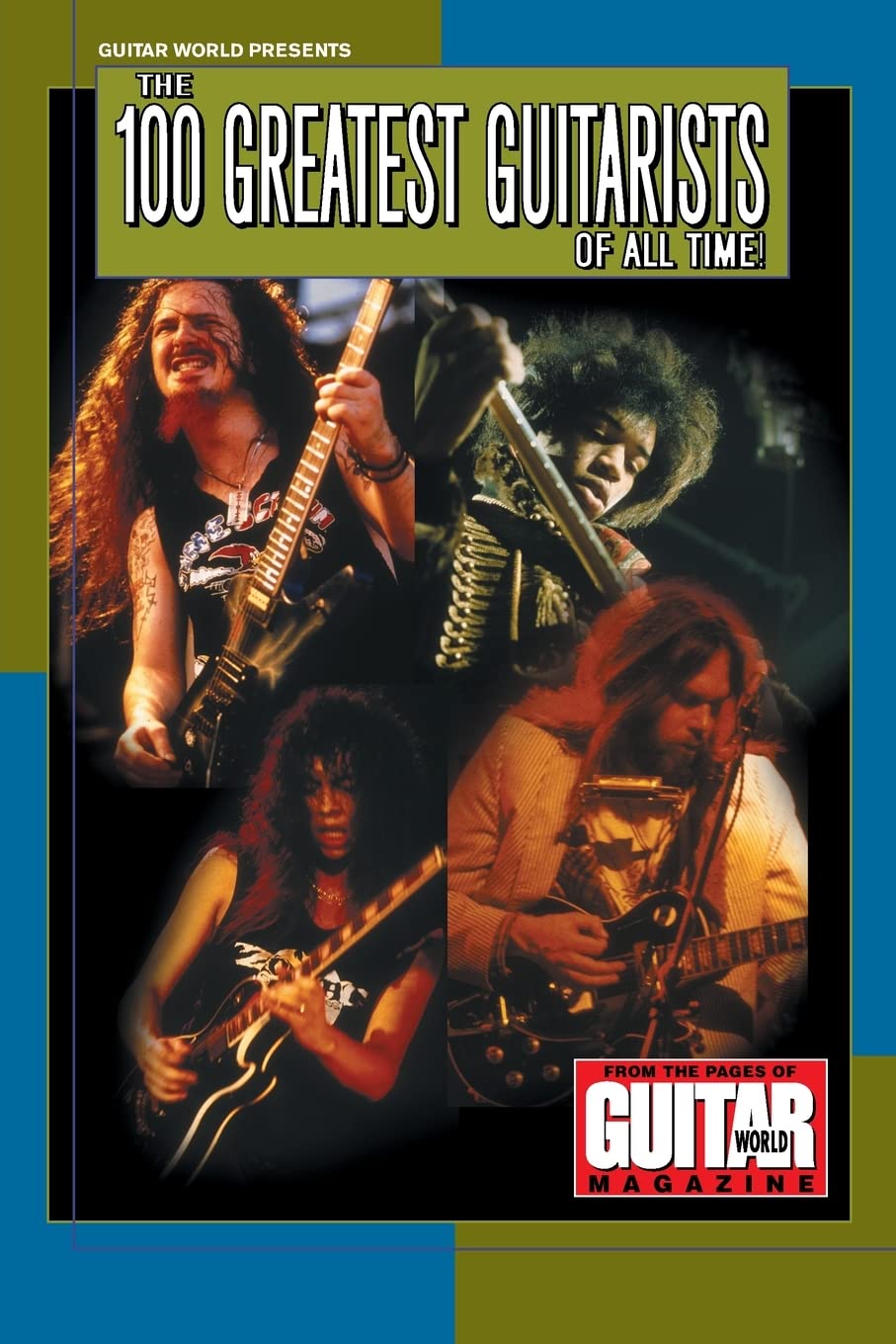 Guitar World Presents the 100 Greatest Guitarists of All Time,Used