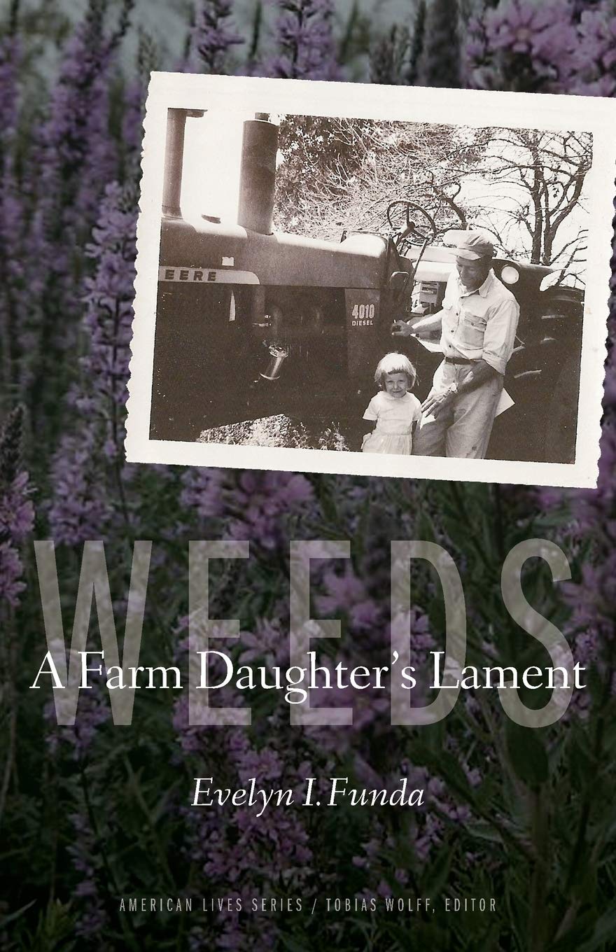 Weeds: A Farm Daughter's Lament (American Lives),Used