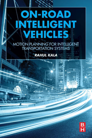 Onroad Intelligent Vehicles: Motion Planning For Intelligent Transportation Systems,Used