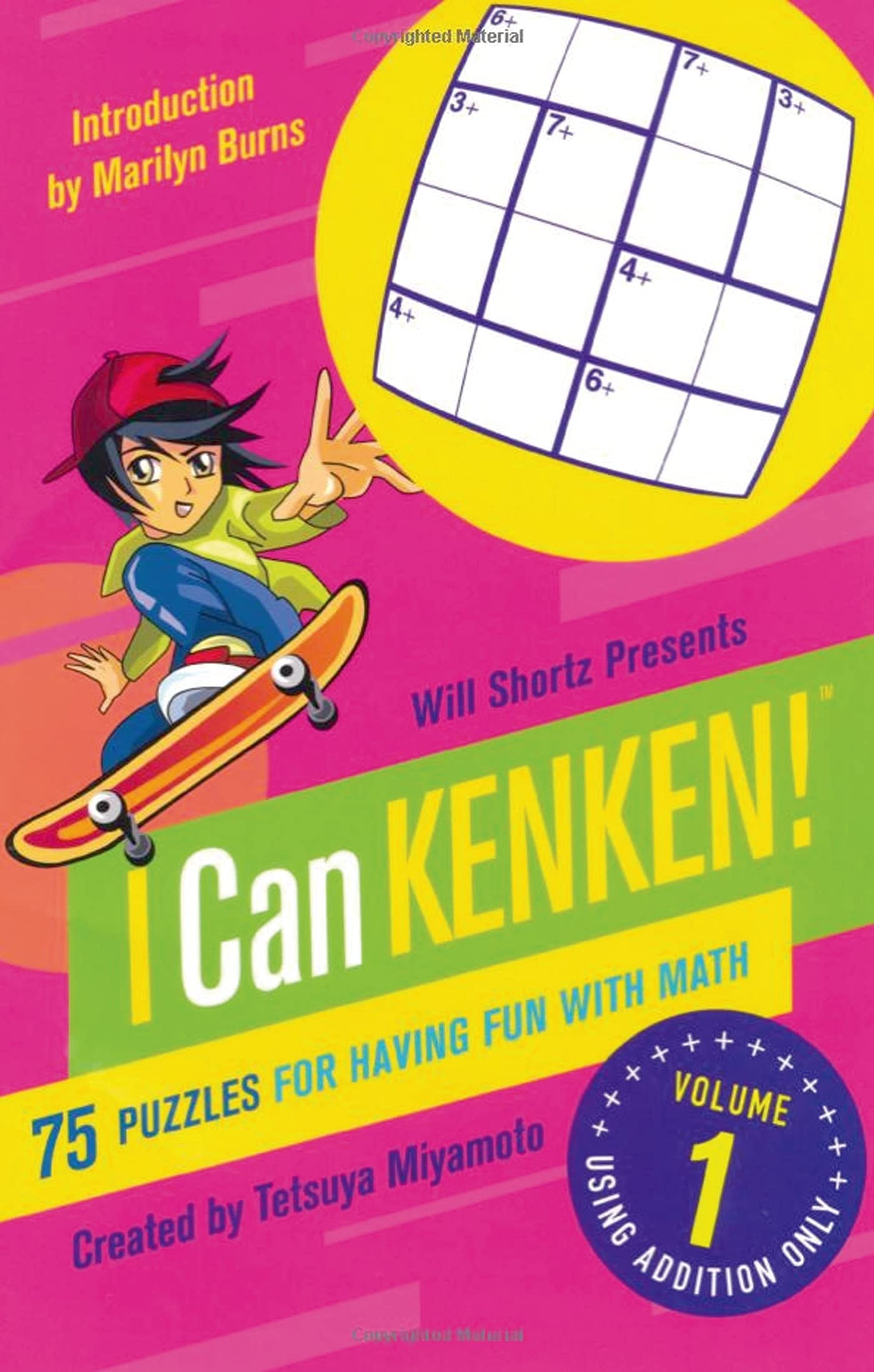 Will Shortz Presents I Can KenKen! Volume 1: 75 Puzzles for Having Fun with Math,Used