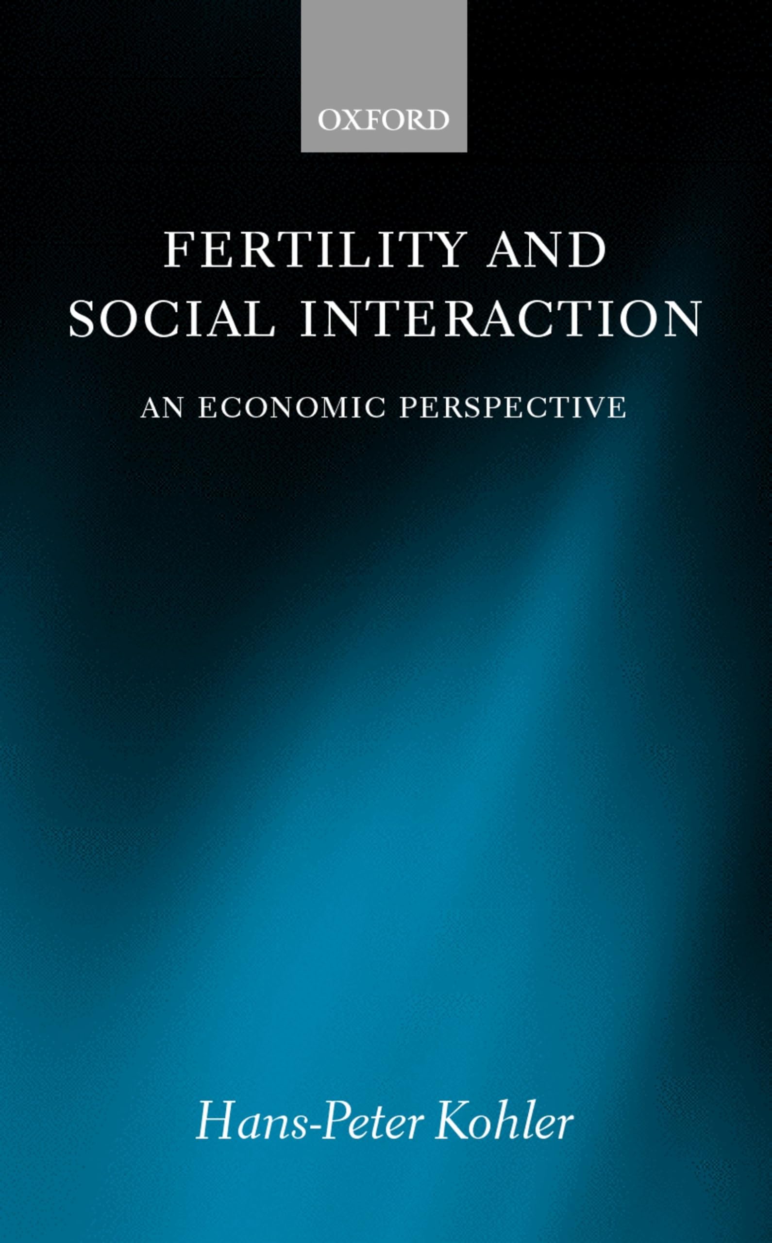 Fertility And Social Interaction: An Economic Perspective,Used
