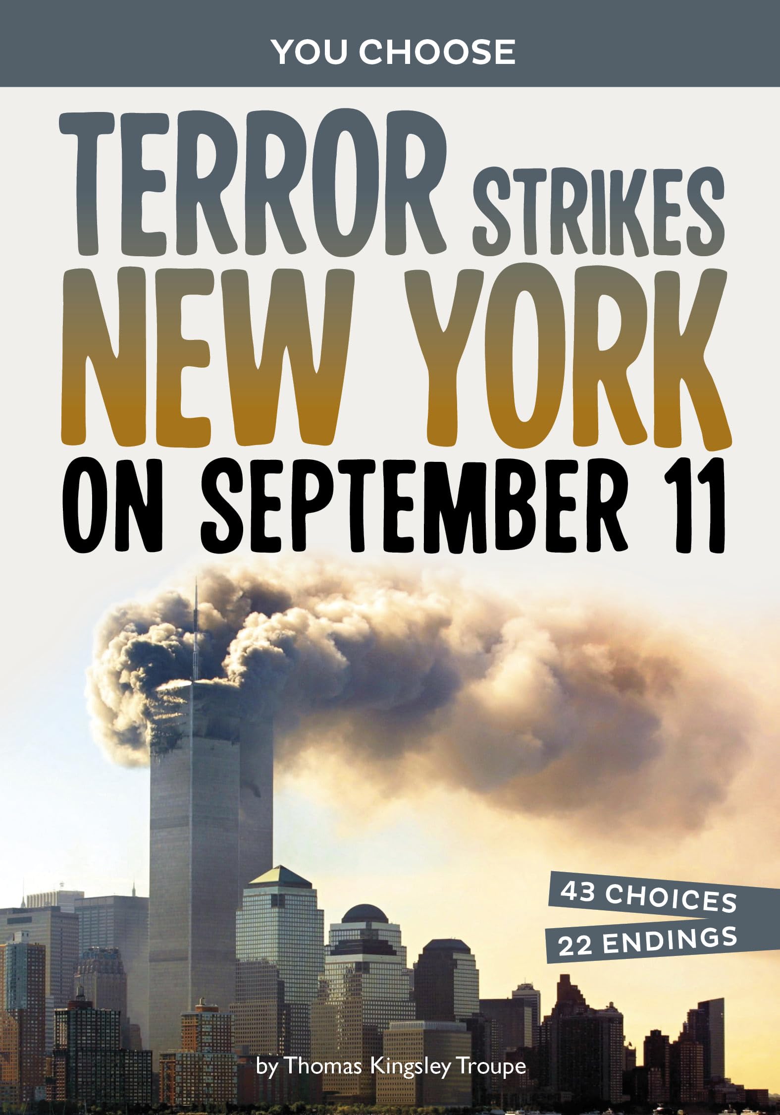 Terror Strikes New York on September 11: A Historyseeking Adventure (You Choose: Seeking History),New