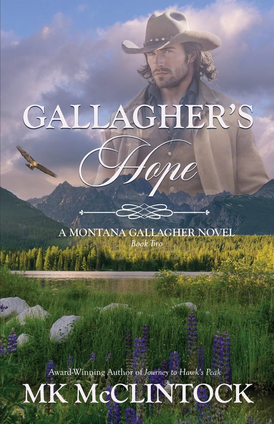 Gallagher's Hope: Book Two of the Montana Gallagher Series,Used