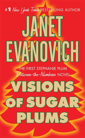 Visions of Sugar Plums: A Stephanie Plum Holiday Novel (Stephanie Plum Novels),Used