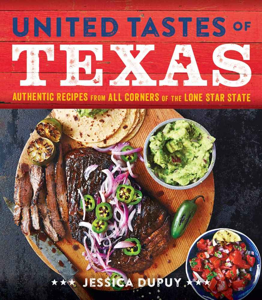 United Tastes of Texas: Authentic Recipes from All Corners of the Lone Star State,Used