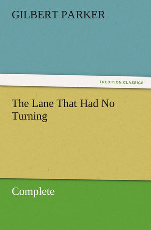 The Lane That Had No Turning, Complete,Used