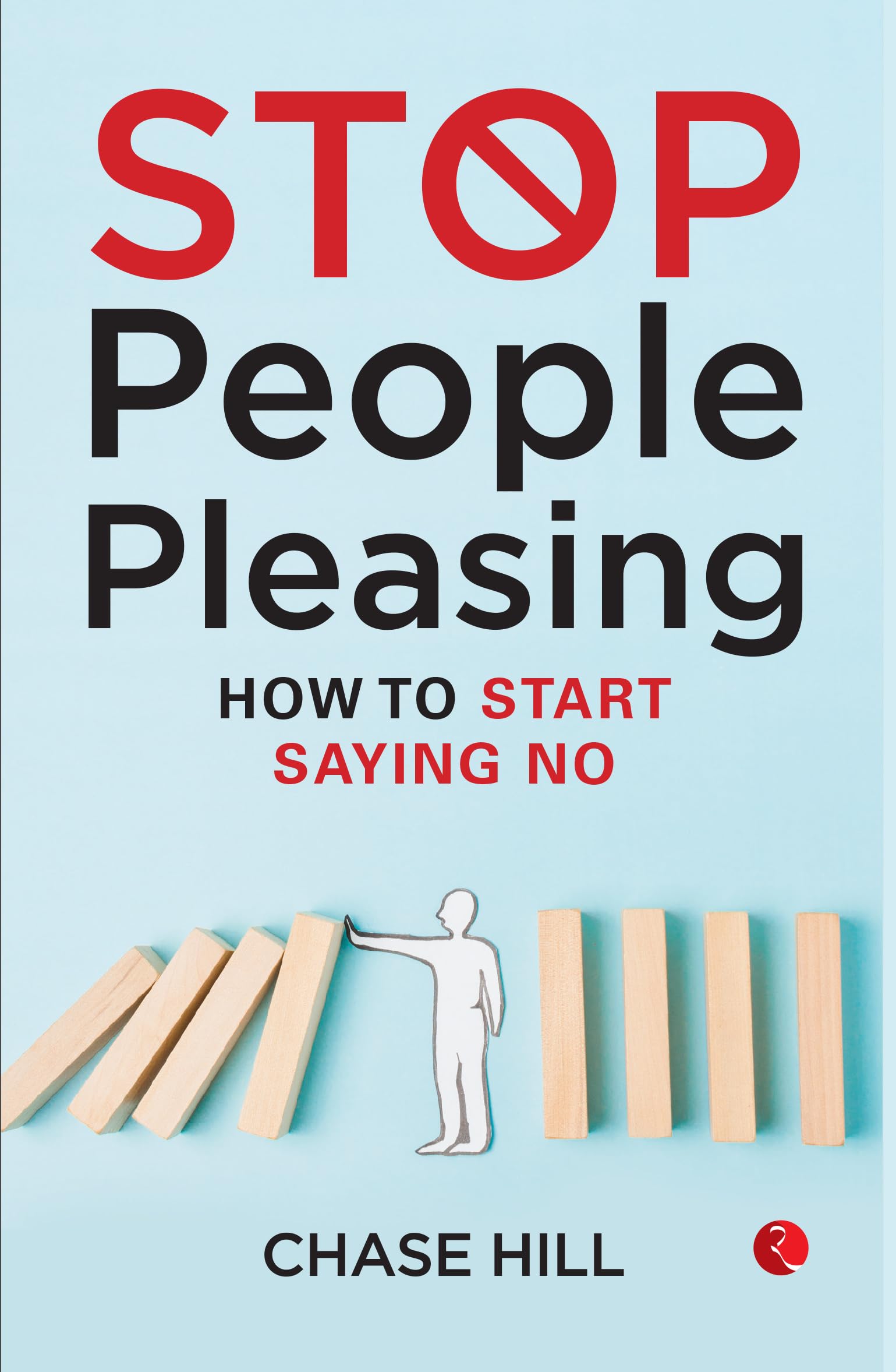 Stop People Pleasing: How To Start Saying No