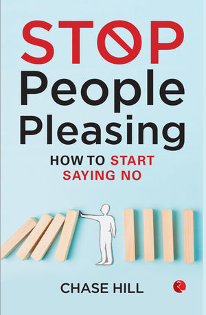 Stop People Pleasing: How To Start Saying No