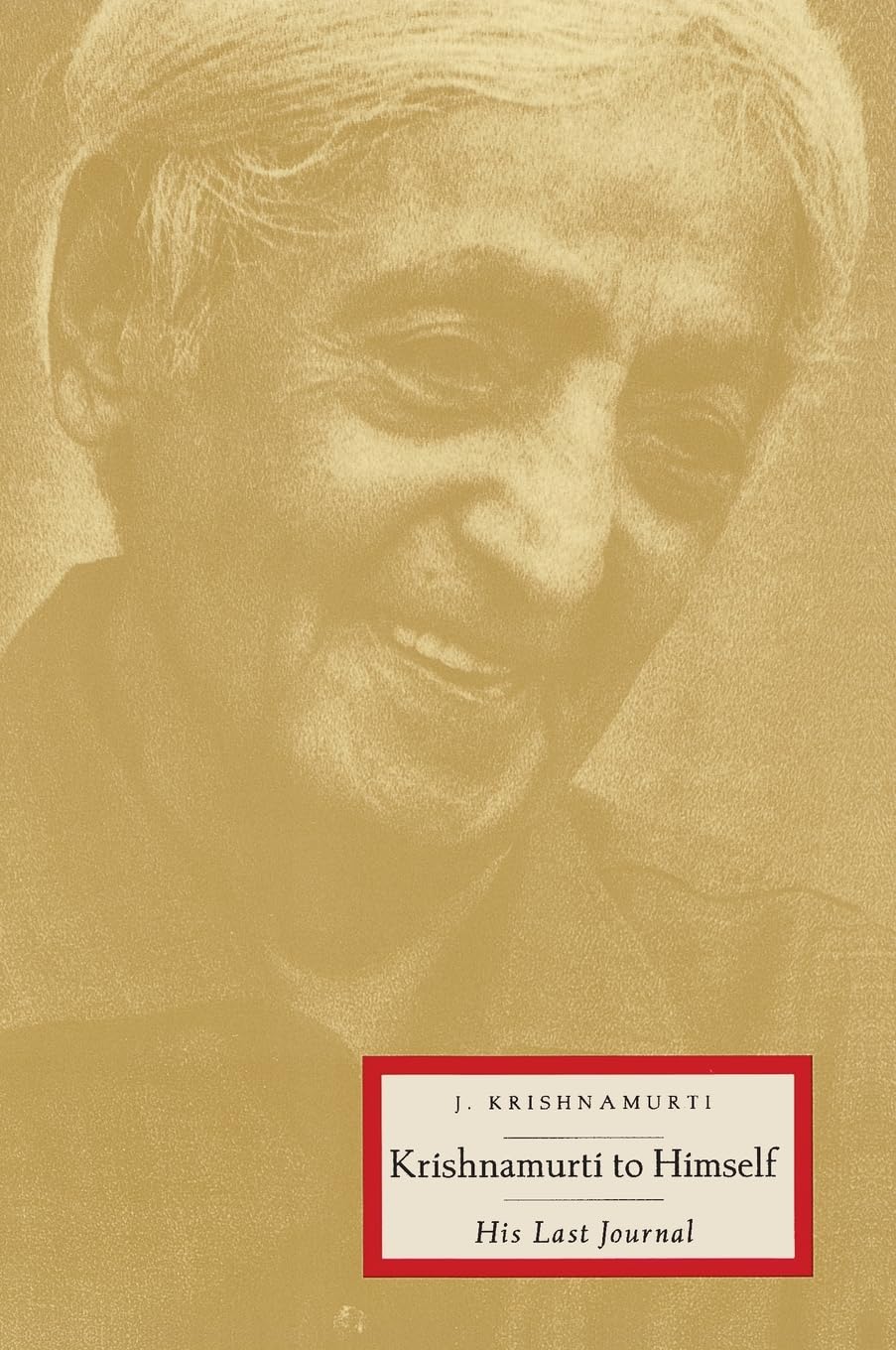 Krishnamurti to Himself: His Last Journal,Used