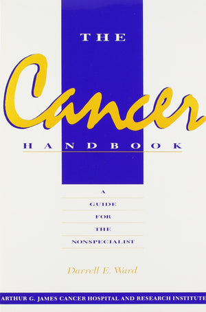 The Cancer Handbook: A Guide For The Nonspecialist,Used