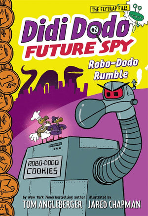 Didi Dodo, Future Spy: Robododo Rumble (Didi Dodo, Future Spy #2) (The Flytrap Files)