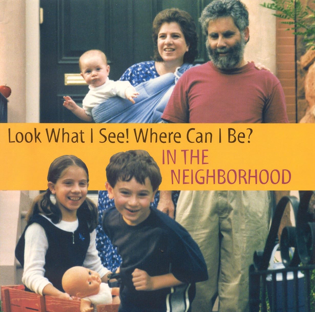In the Neighborhood (Look What I See! Where Can I Be?),Used