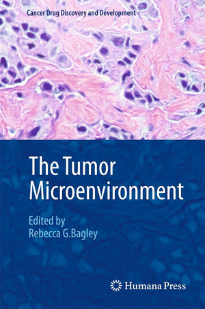 The Tumor Microenvironment (Cancer Drug Discovery and Development),Used