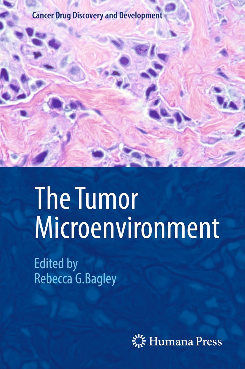 The Tumor Microenvironment (Cancer Drug Discovery and Development),Used