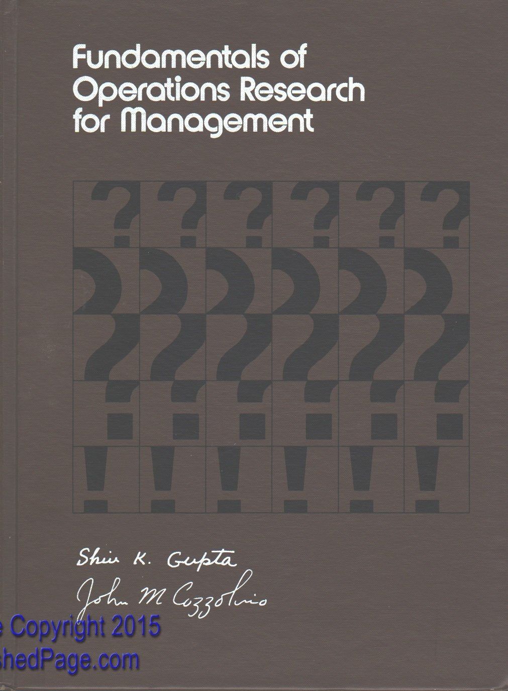 Fundamentals of Operations Research for Management: An Introduction to Quantitative Methods,Used