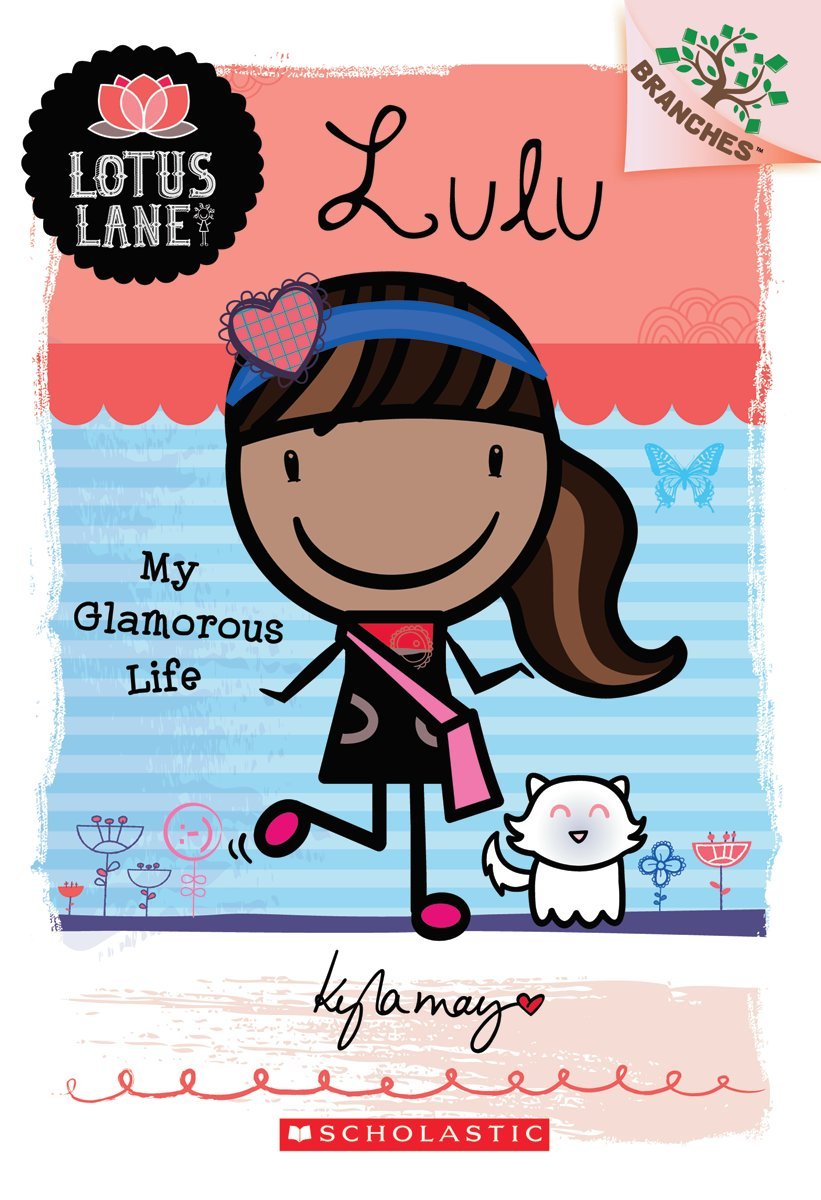 Lulu: My Glamorous Life (A Branches Book: Lotus Lane #3) (3),Used
