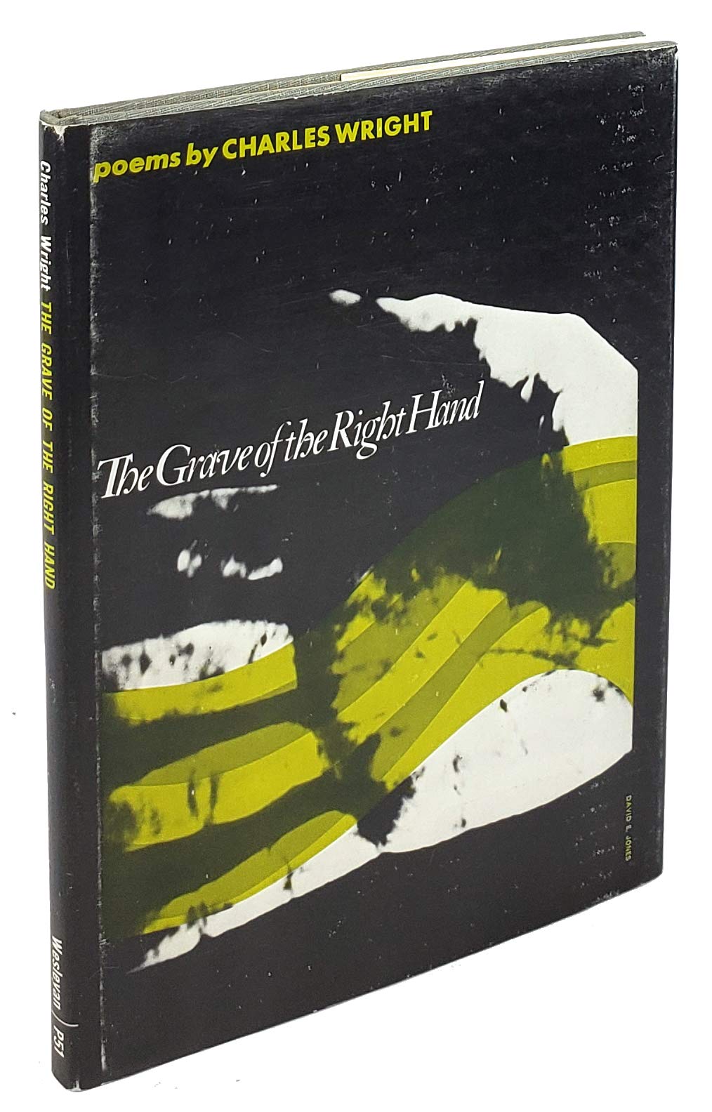 The Grave of the Right Hand (Wesleyan Poetry Program),Used