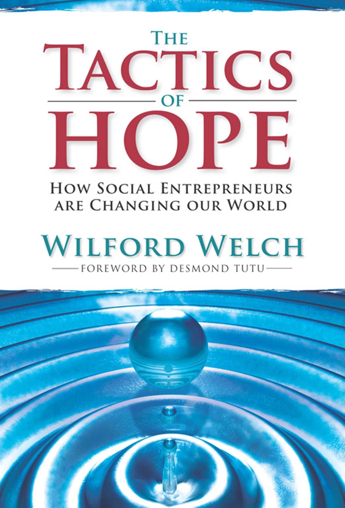 The Tactics of Hope: Your Guide to Becoming a Social Entrepreneur,Used