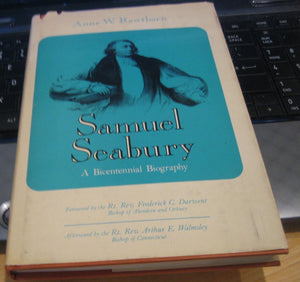 Samuel Seabury, A Bicentennial Biography,Used