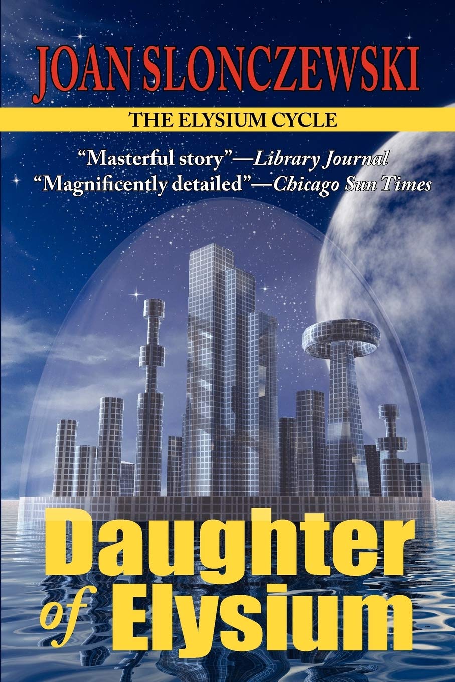Daughter of Elysium  An Elysium Cycle Novel,Used