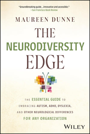 The Neurodiversity Edge: The Essential Guide To Embracing Autism, Adhd, Dyslexia, And Other Neurological Differences For Any Org,Used