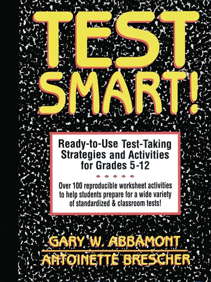 Test Smart!: Readytouse Testtaking Strategies And Activities For Grades 512,Used