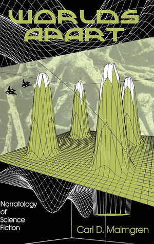 Worlds Apart: Narratology of Science Fiction,Used