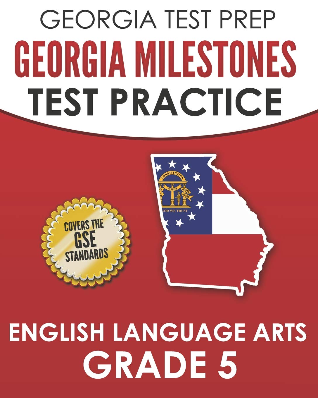 GEORGIA TEST PREP Georgia Milestones Test Practice English Language Arts Grade 5: Complete Preparation for the Georgia Milestone,Used