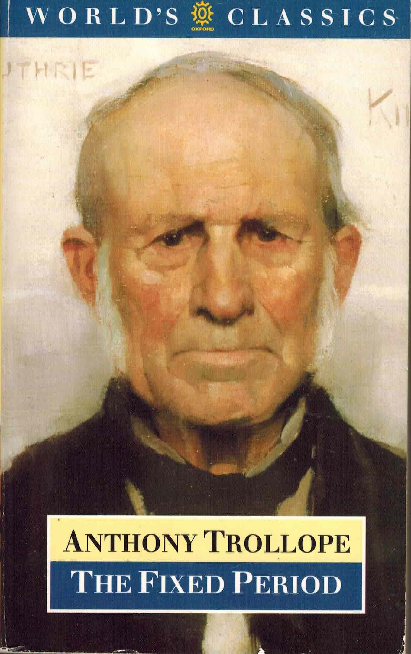 The Fixed Period (The ^Aworld'S Classics),Used