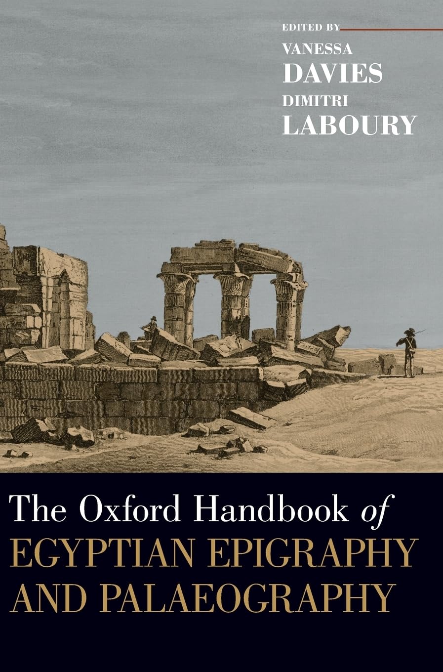 The Oxford Handbook of Egyptian Epigraphy and Palaeography (Oxford Handbooks),Used
