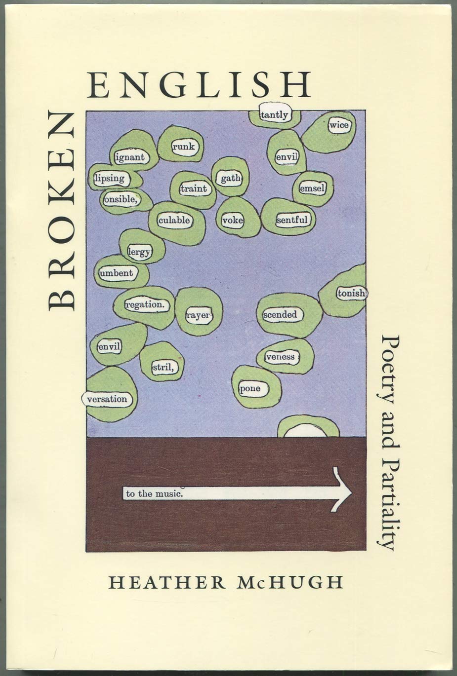 Broken English: Poetry and Partiality,Used