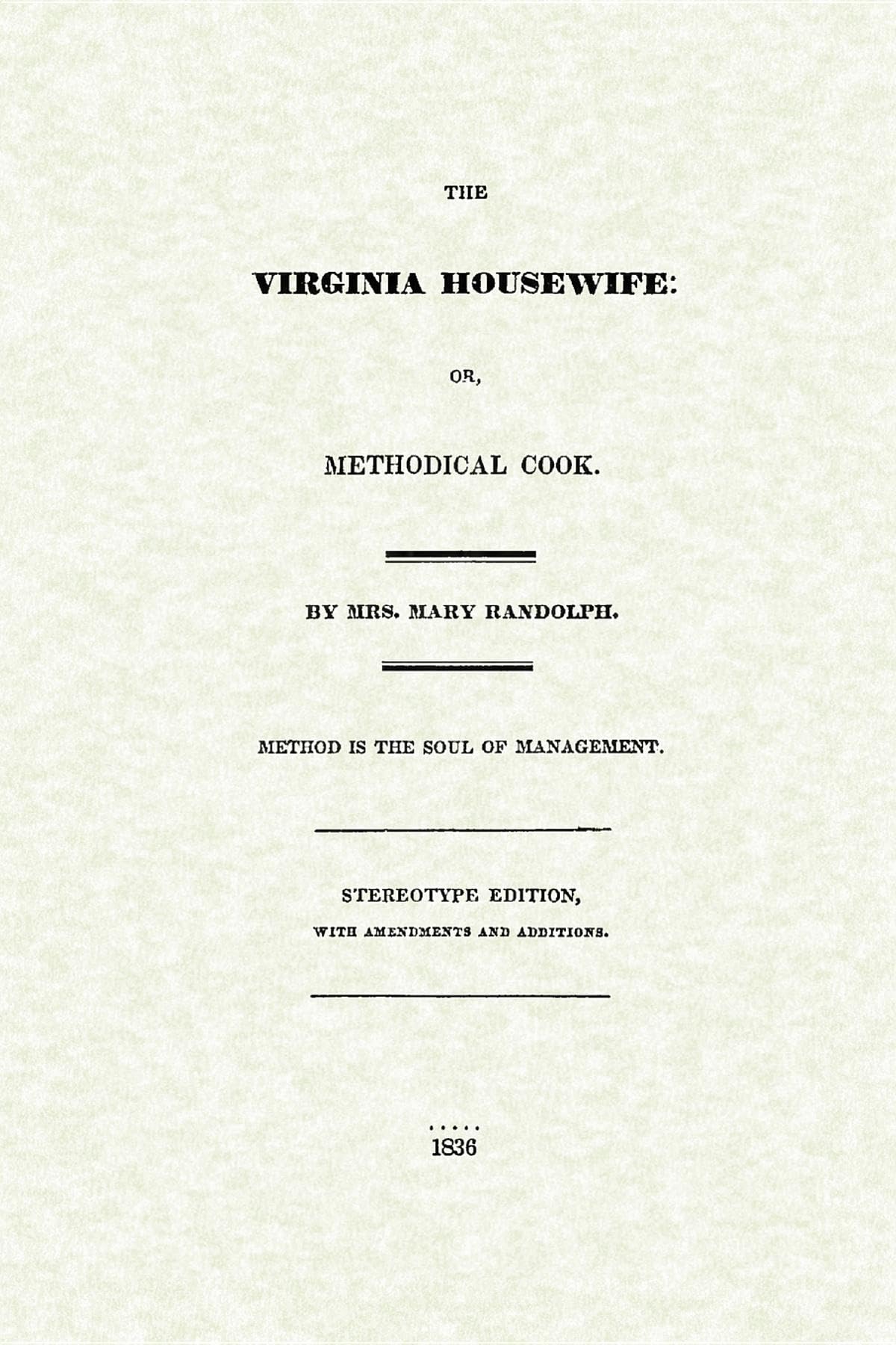 Virginia Housewife: or, Methodical Cook (Applewood Books),Used