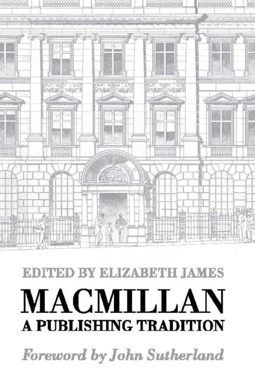 Macmillan: A Publishing Tradition from 1843,Used